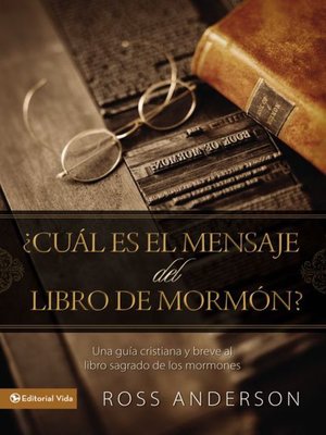 cover image of ¿Cuál es el mensaje del Libro de Mormón?